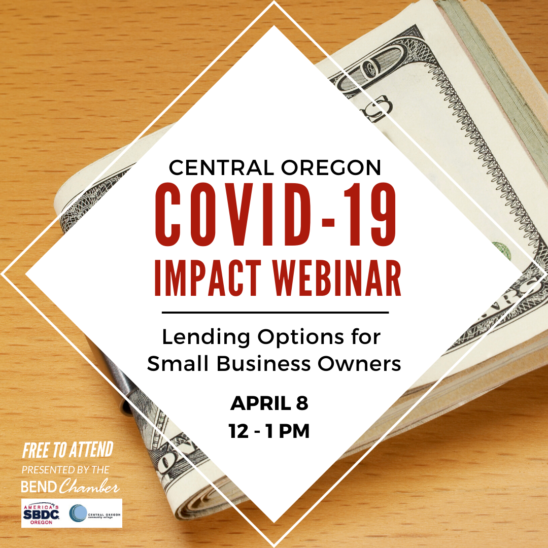 Bend Chamber COVID-19 Impact Series: Benefits of the Federal Lending Programs for Small Business Owners