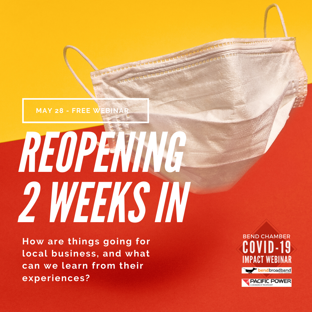 COVID Impact Webinar: Reopening Central Oregon: 2 Weeks In