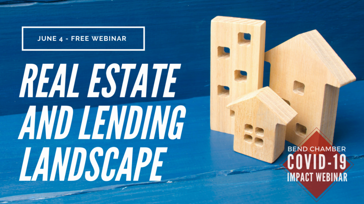 Real Estate and the Lending Landscape / Bend Chamber